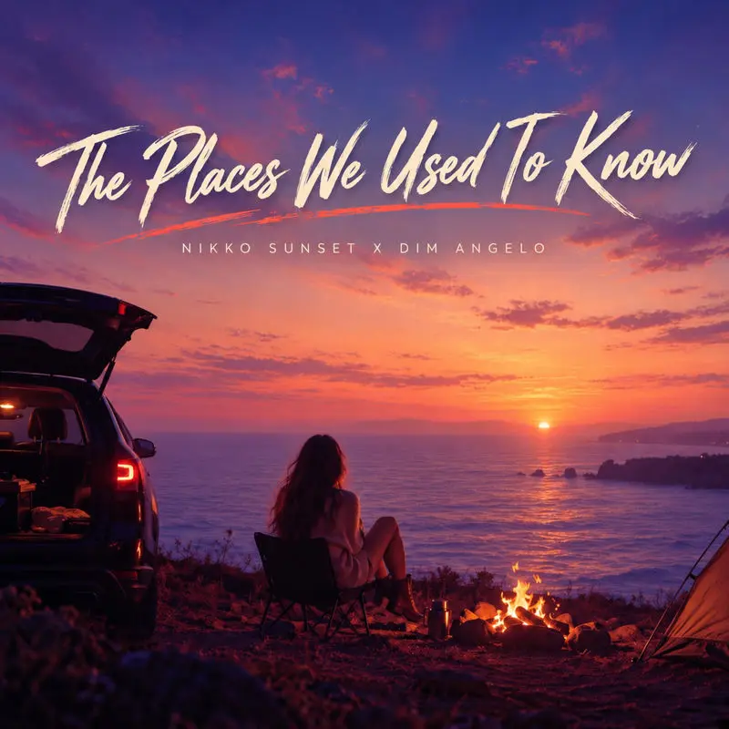 The Places We Used To Know - Nikko Sunset & Dim Angelo