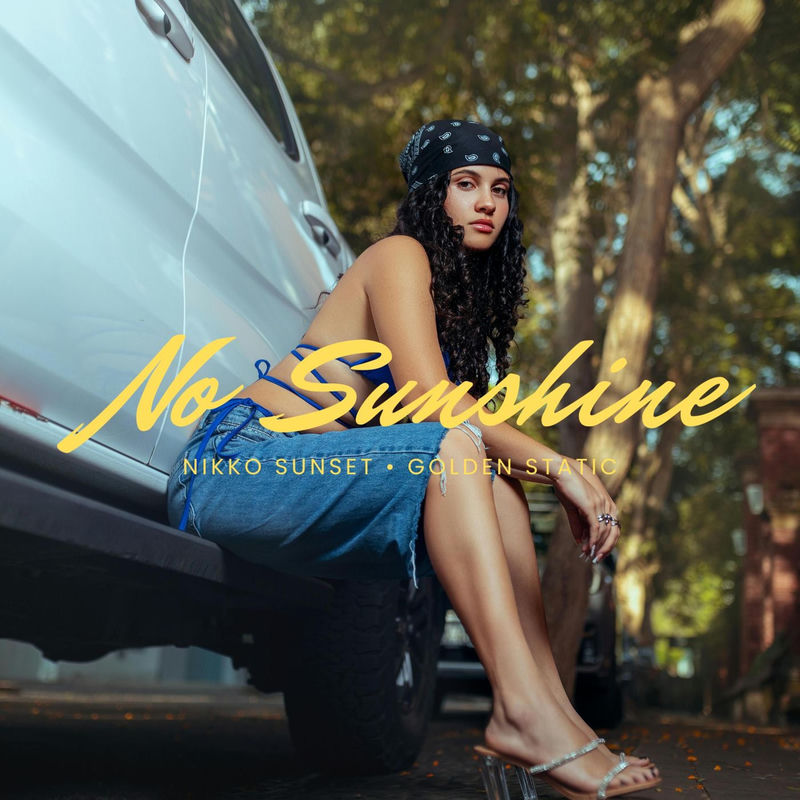 No Sunshine - Nikko Sunset & Golden Static
