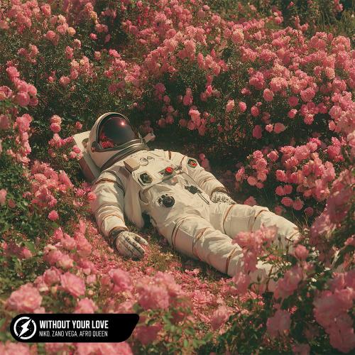Niko, Zano Vega & Afro Queen - Without Your Love