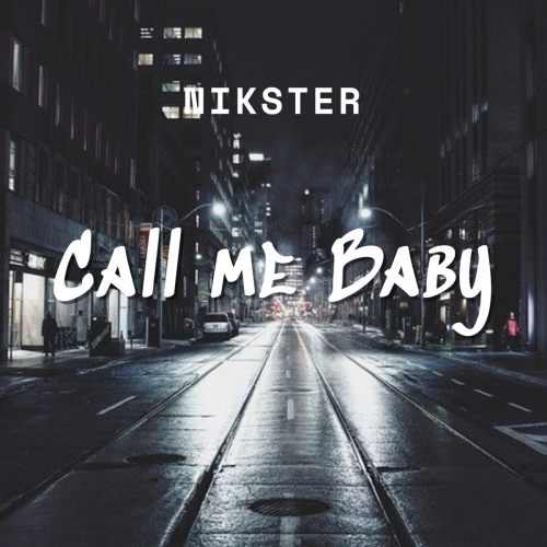 Call Me Baby - Nikster