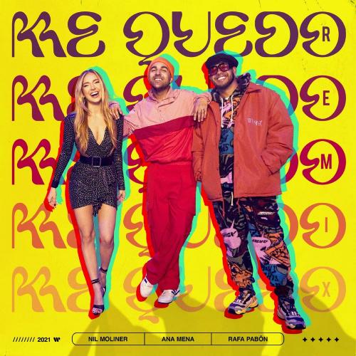 Nil Moliner feat. Rafa Pabon & Ana Mena - Me Quedo (Remix)