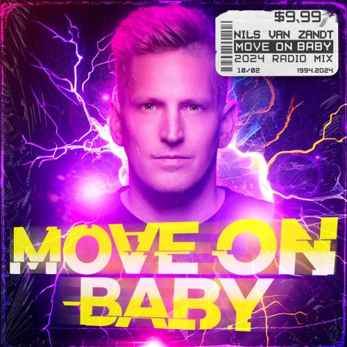 Nils Van Zandt - Move On Baby (2024 VIP Radio Mix)