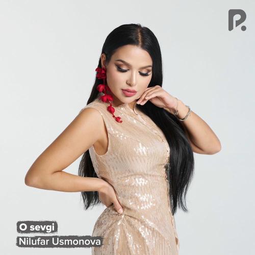 Nilufar Usmonova - O Sevgi