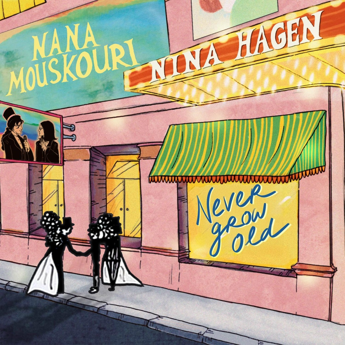 Never Grow Old - Nina Hagen, Nana Mouskouri