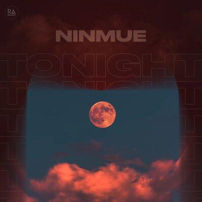 Tonight - Ninmue