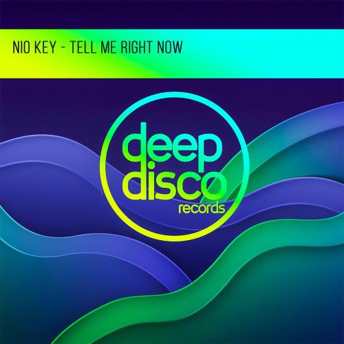 Nio Key - Tell Me Right Now
