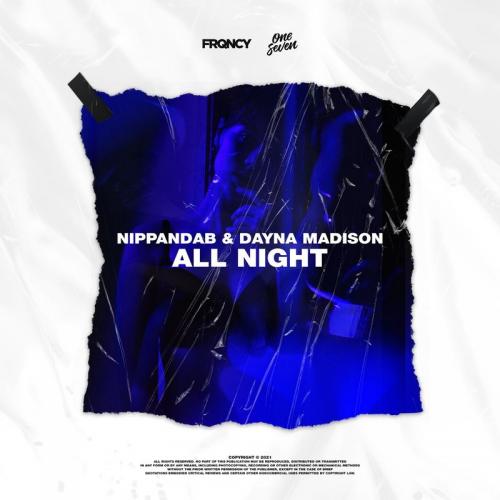 All Night - Nippandab & Dayna Madison