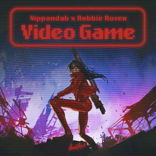Video Game - Nippandab & Robbie Rosen