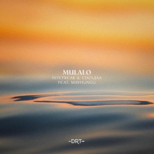 Nitefreak, Choujaa & Mavhungu - Mulalo