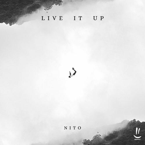 Live It Up - Nito