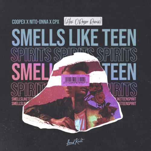 Nito Onna feat. Coopex - Smells Like Teen Spirit (Alex D'Rosso Remix)