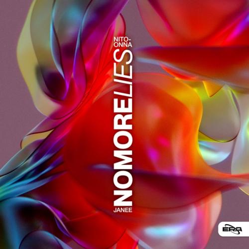 Nito-Onna & Janee - No More Lies