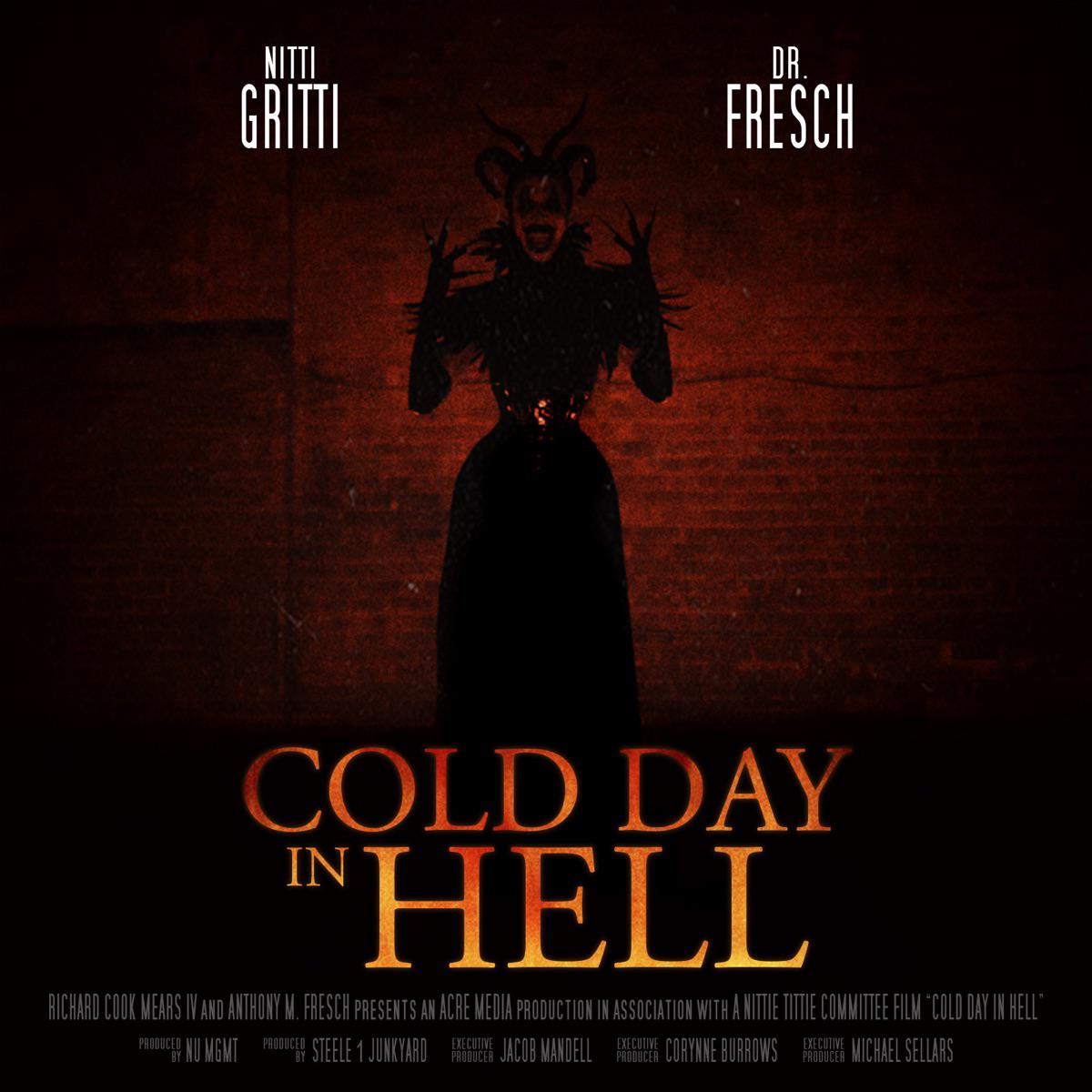 Cold Day in Hell - NITTI & Dr. Fresch