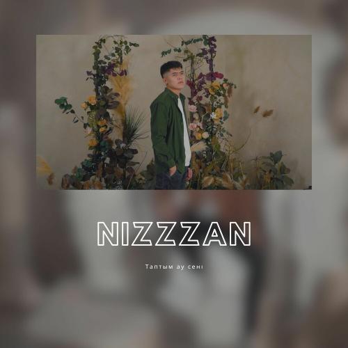 NIZZZAN - Таптым ау сені