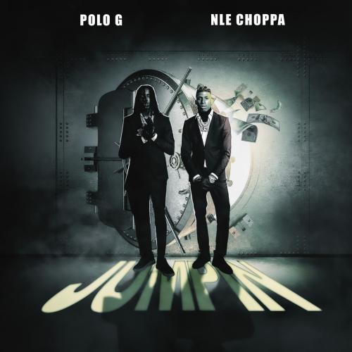 Jumpin - NLE Choppa feat. Polo G
