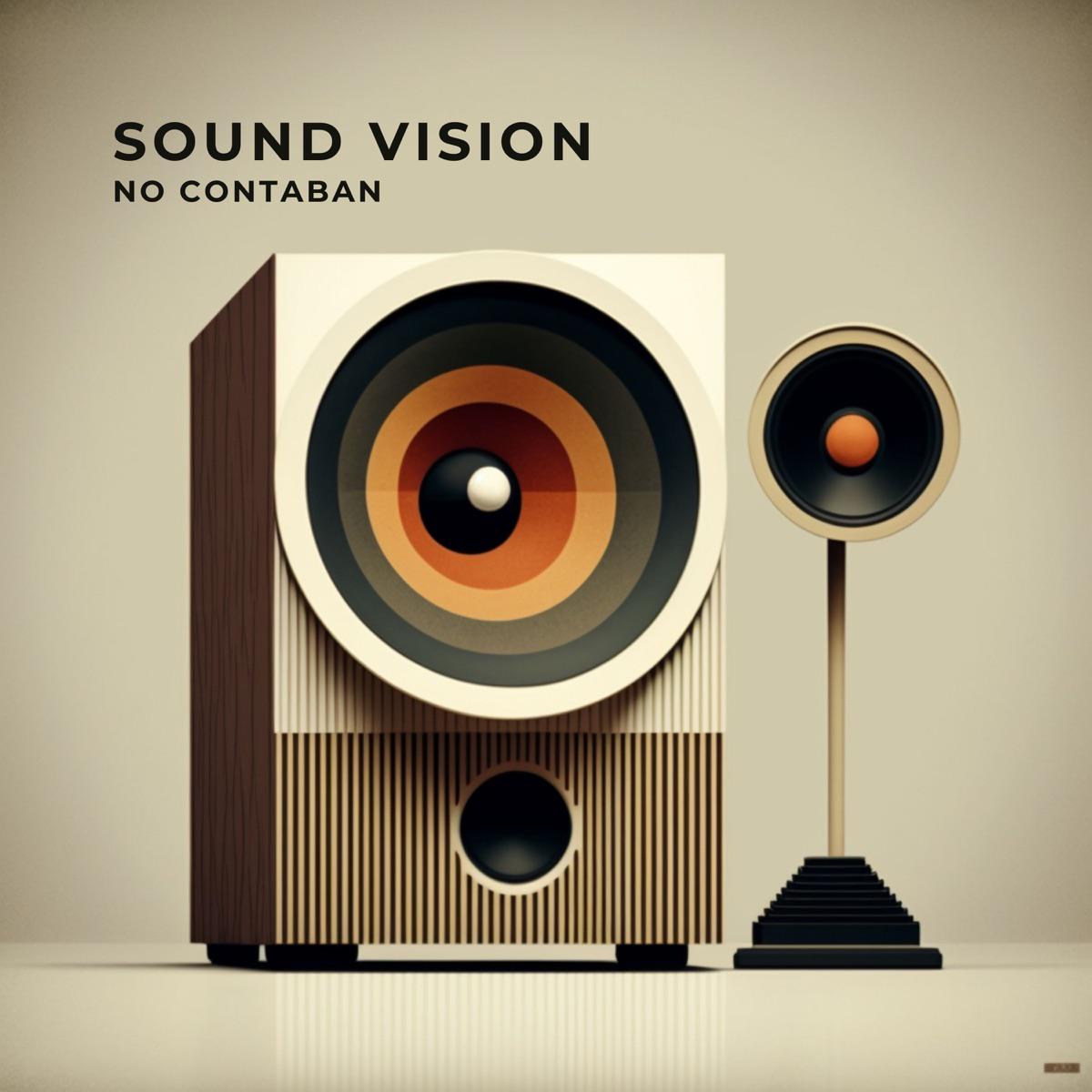 Sound Vision - No Contaban