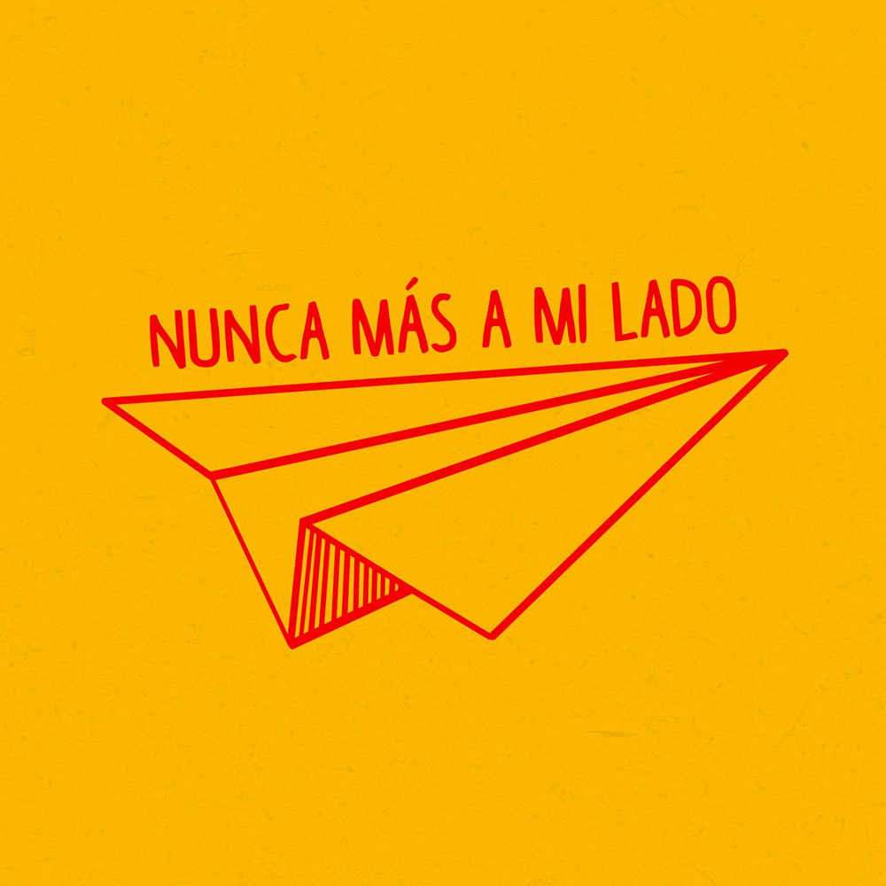 Nunca Más A Mi Lad - No te va Gustar, Florencia Núñez & Natalia Oreiro feat. Agus Padilla, Meri Deal, Ana Prada, Chabela Ramírez, Cristina Fernández, Catherine Vergnes, Estela Magnone & Cristina Morán
