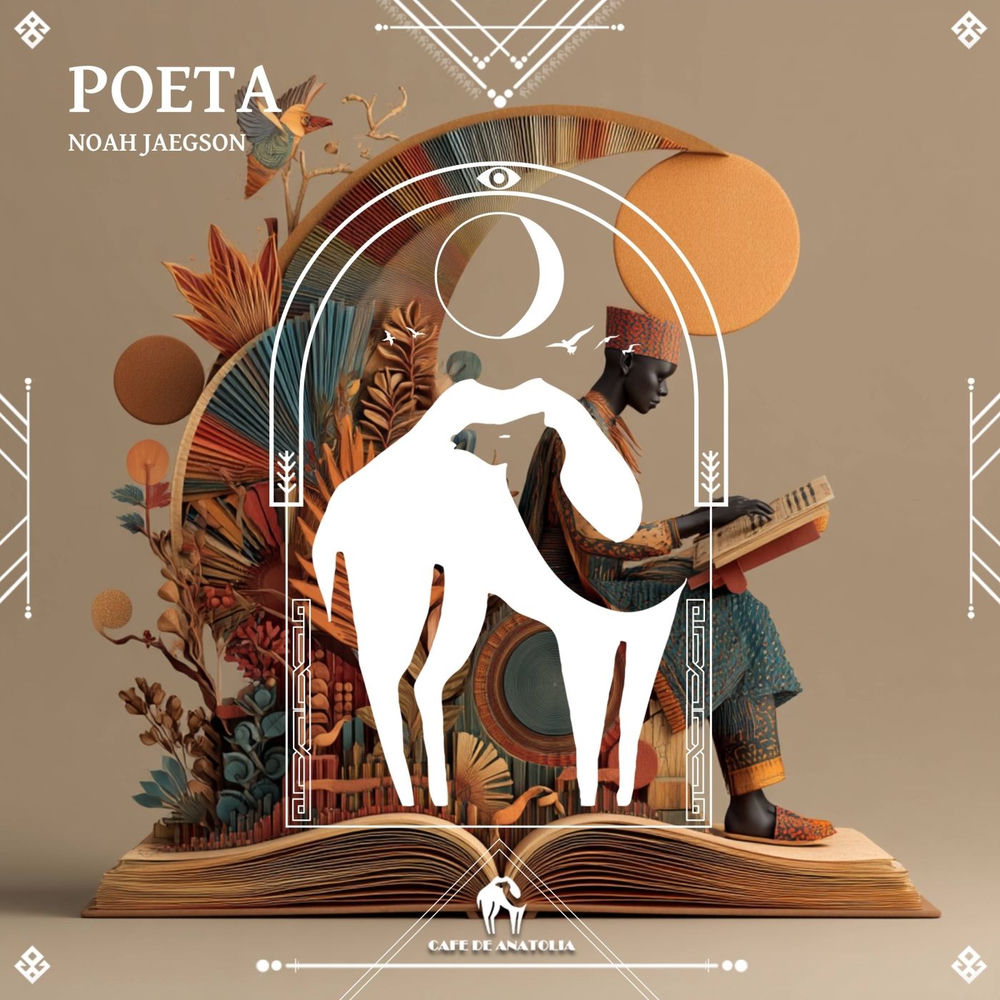 Poeta - Noah Jaegson & Cafe De Anatolia