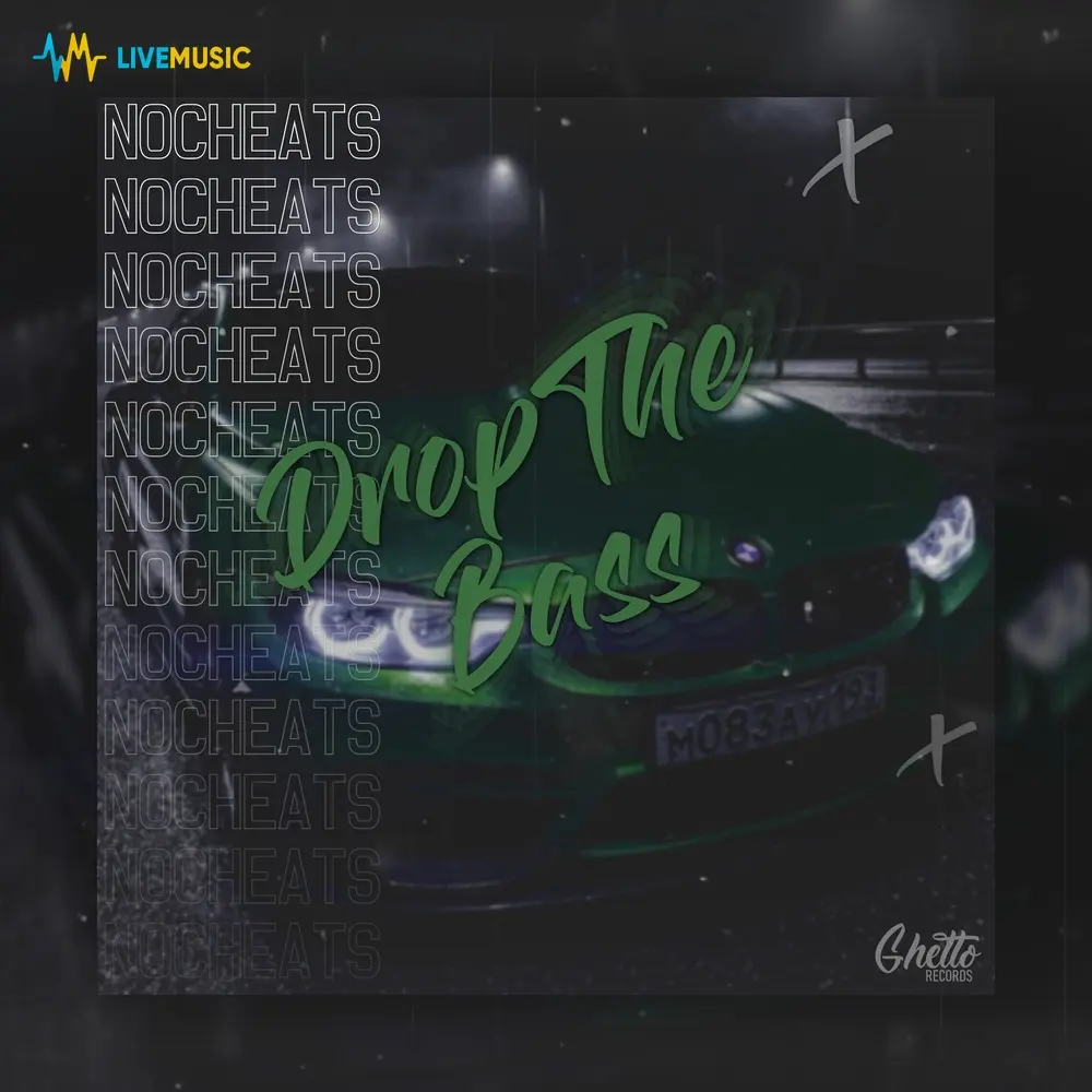Drop The Bass - NoCheats