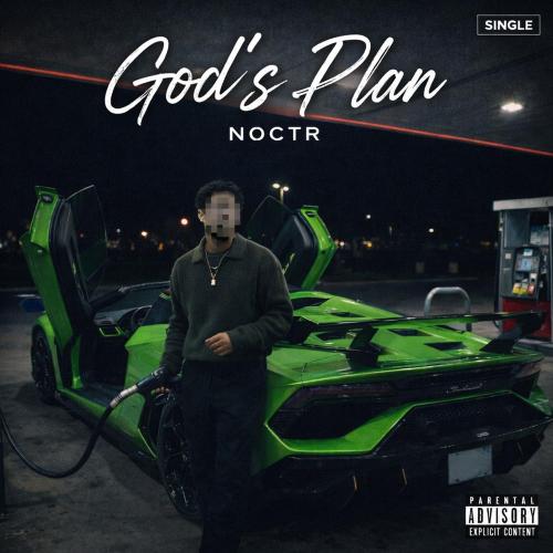 NOCTR - God's Plan
