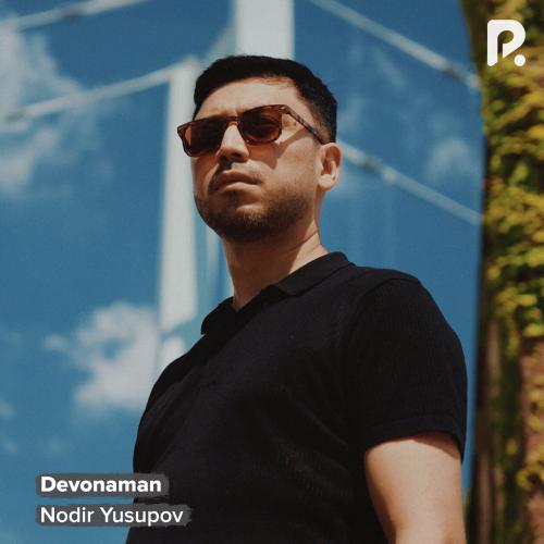 Nodir Yusupov - Devonaman