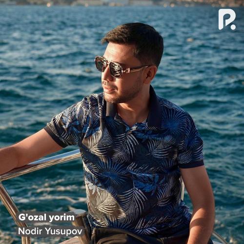 Nodir Yusupov - G'ozal Yorim