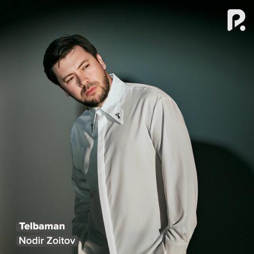 Nodir Zoitov - Telbaman