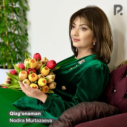 Qizg'onaman - Nodira Murtazaeva