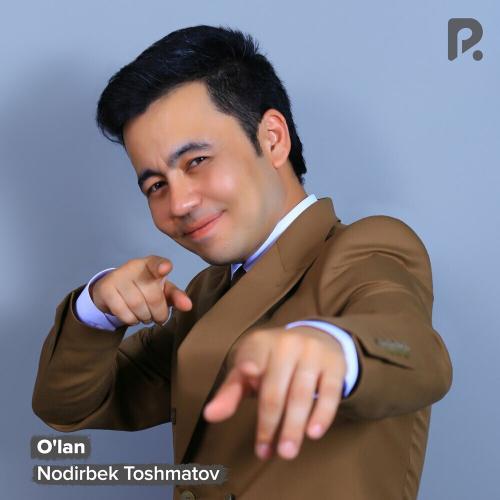 O'lan - Nodirbek Toshmatov