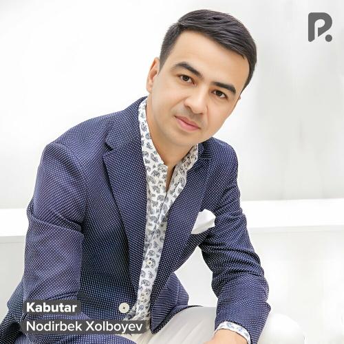 Nodirbek Xolboyev - Kabutar