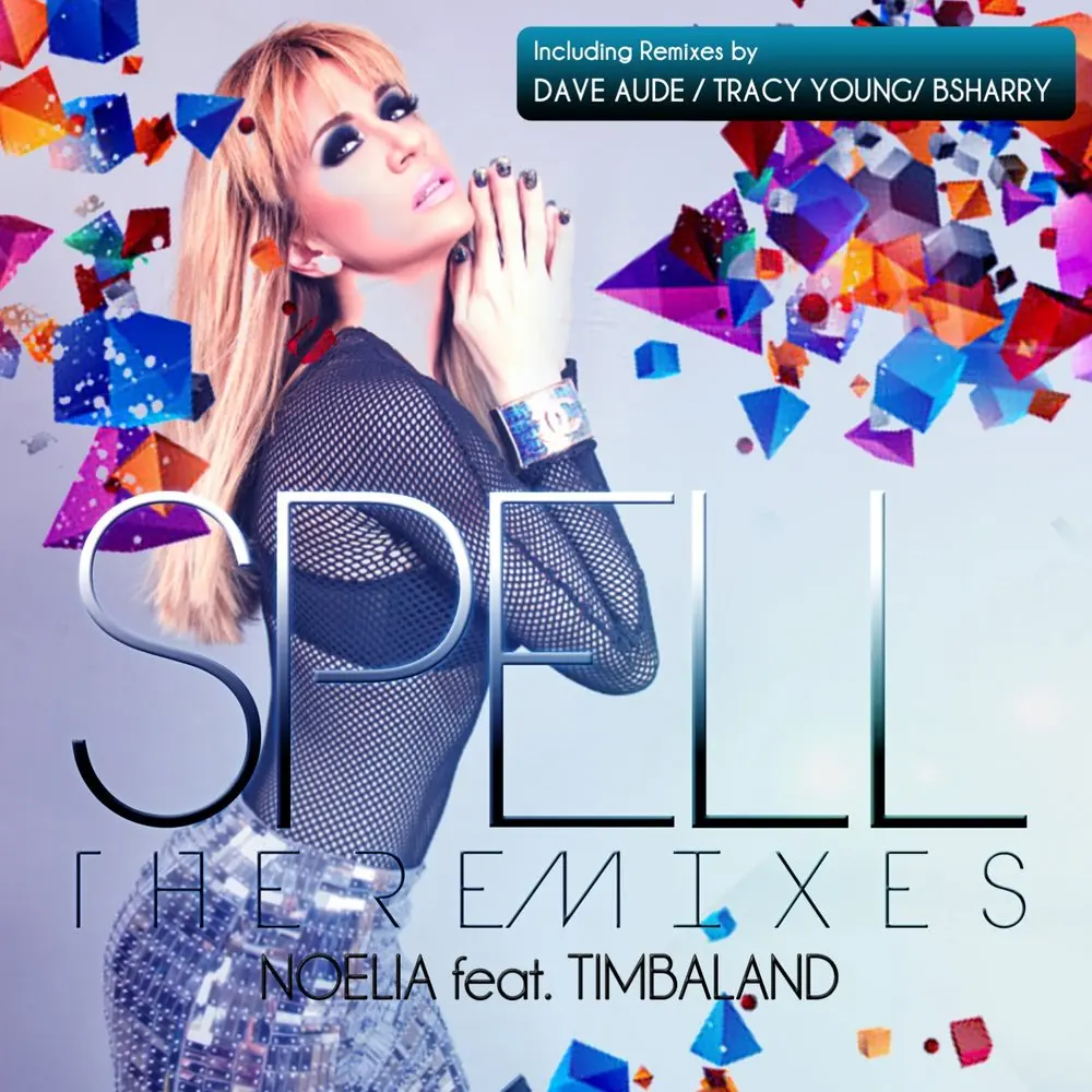 Spell (Dave Aude Club) - Noelia, Timbaland, Dave Audé