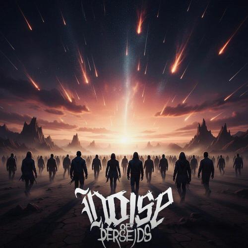 Noise Of Perseids - Новый Рассвет