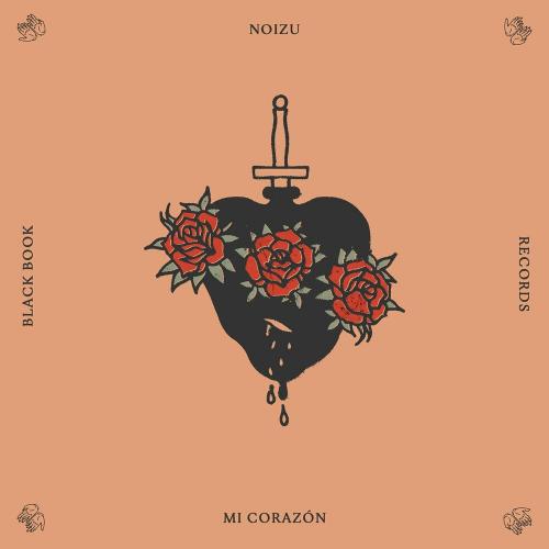 Noizu - Mi Corazon