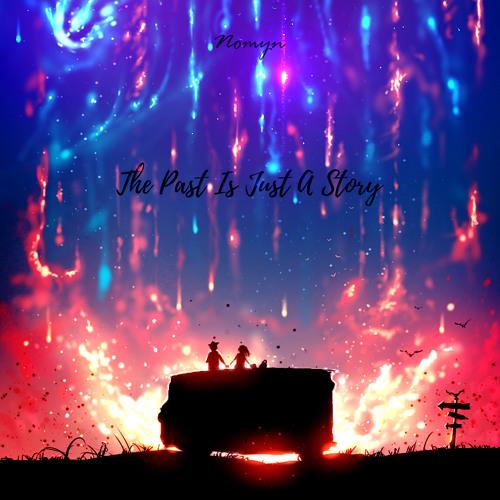 Nomyn - The Past Is Just A Story