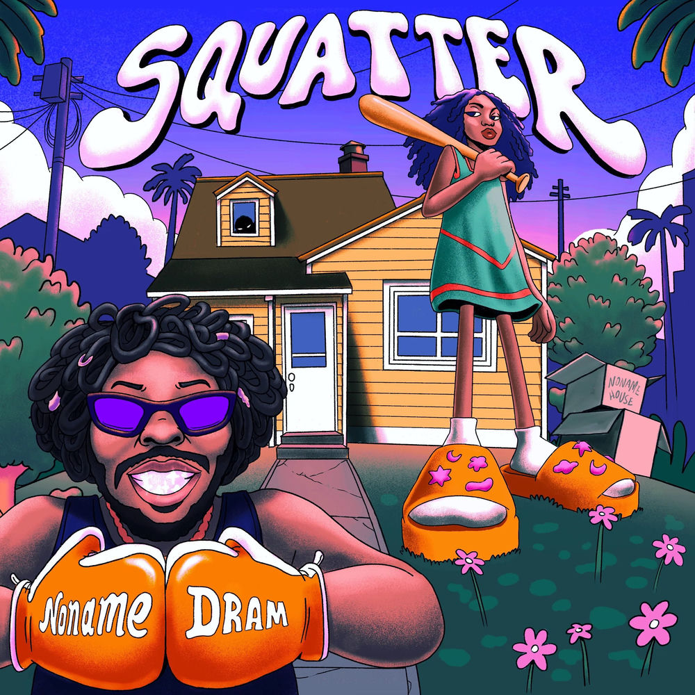 Squatter - Noname & Dram