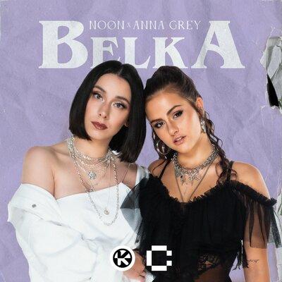 NOØN, Anna Grey - Belka