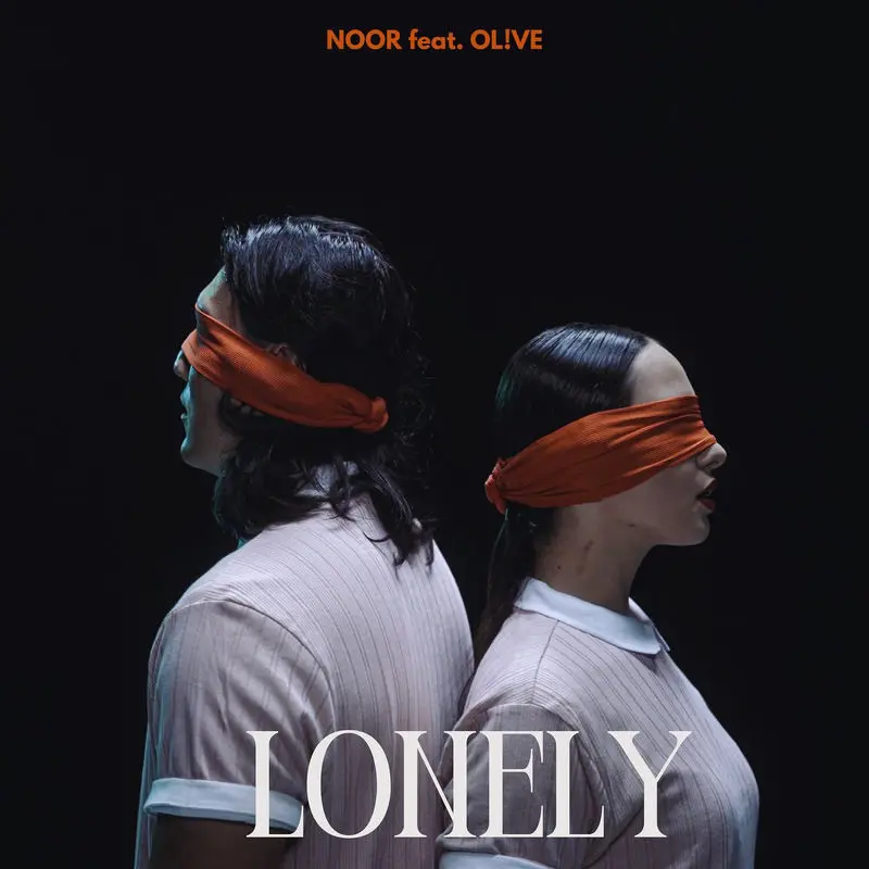 Lonely - Noor & OL!VE