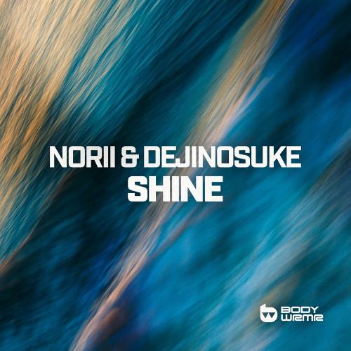 NORII & Dejinosuke - Shine