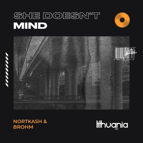 NORTKASH feat. BROHM - She Doesnt Mind