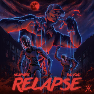Nosphere, TWO KIND - Relapse