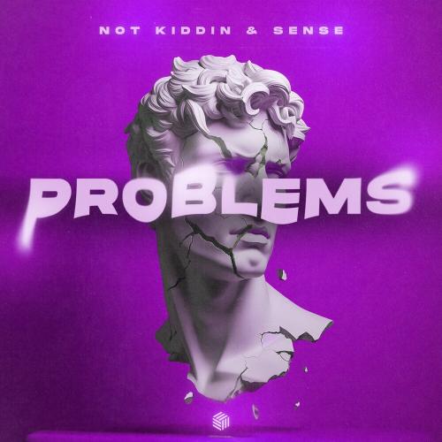 Not Kiddin, SENSE - Problems