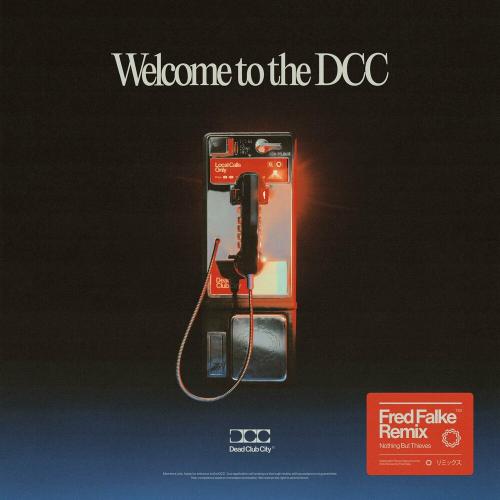 Nothing But Thieves - Welcome To The DCC (Fred Falke Remix)