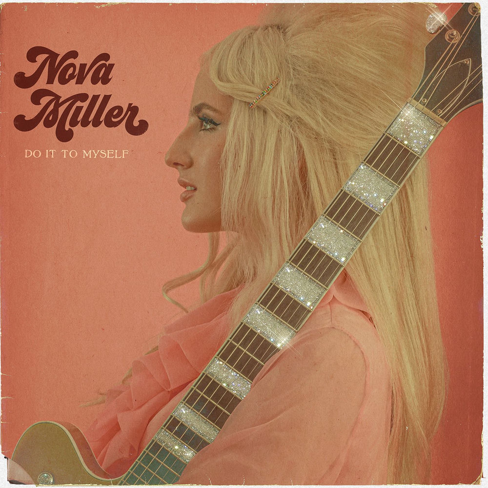 Do It To Myself - Nova Miller