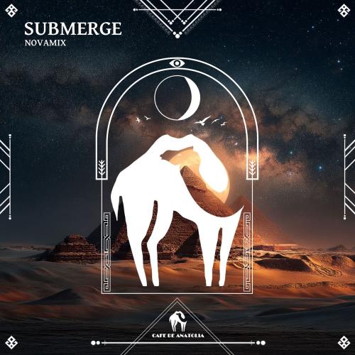 Novamix & Cafe De Anatolia - Submerge