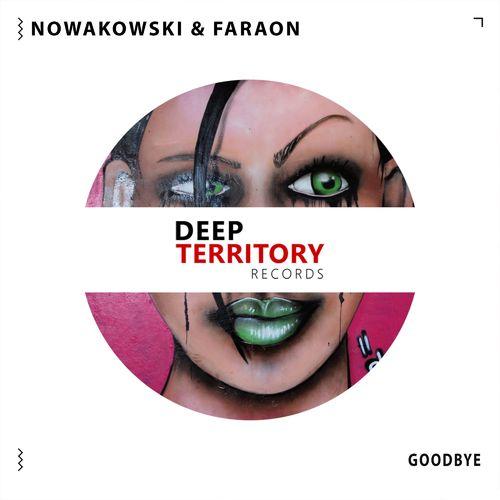 Nowakowski & FaraoN - Goodbye