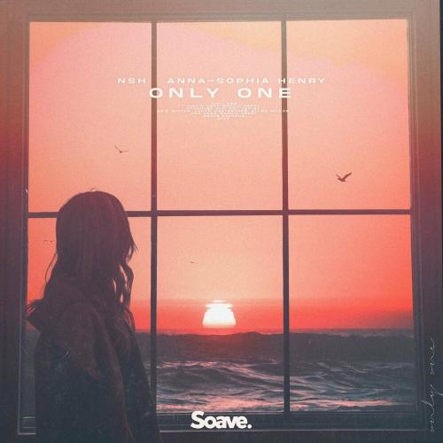 Nsh feat. Anna-Sophia Henry - Only One