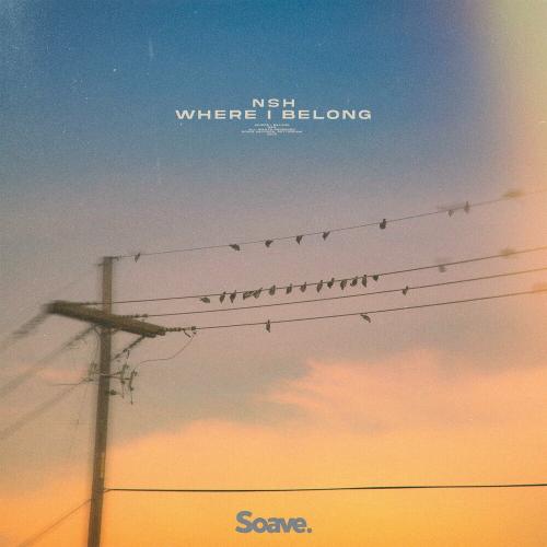 NSH - Where I Belong