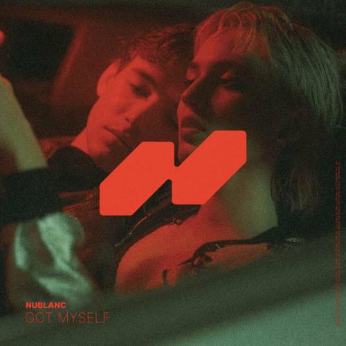 NUBLANC - GOT MYSELF