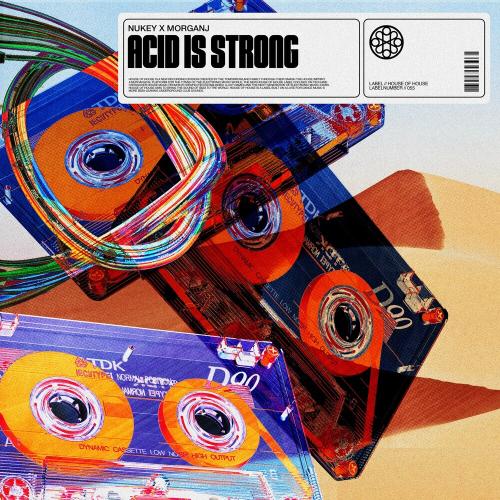 Nukey & Morganj - Acid Is Strong