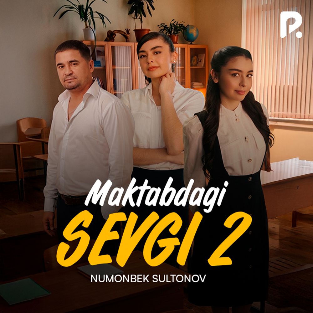 Maktabdagi Sevgi 2 - Numonbek Sultonov